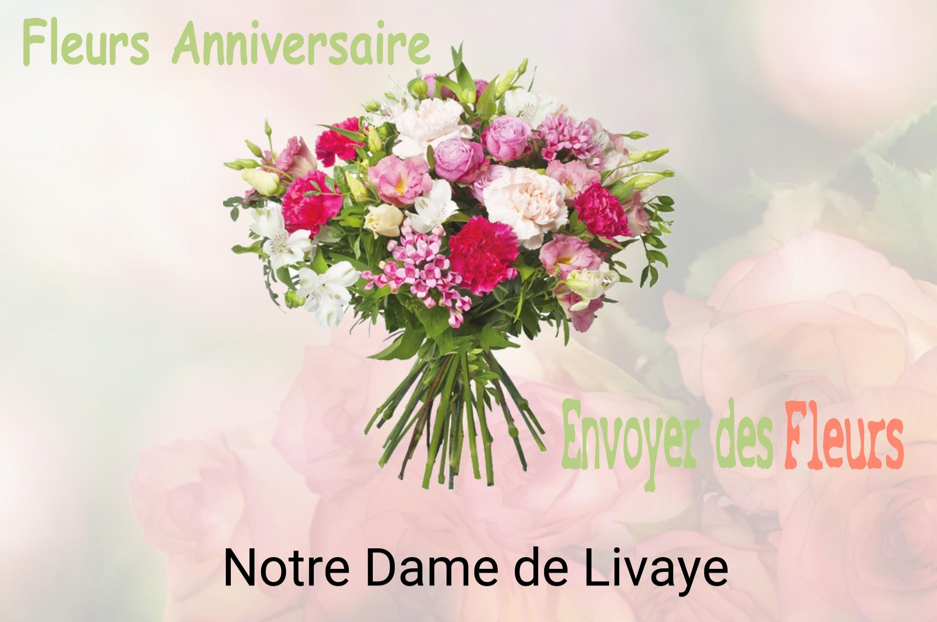 Bouquet de fleurs d’anniversaire livré à Notre-Dame-de-Livaye